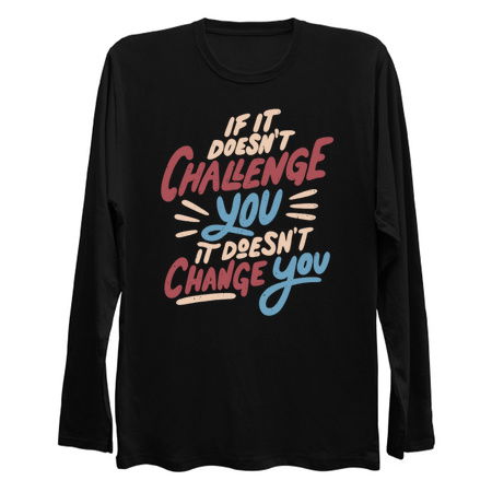 If It Doesn't Challenge You It Doesn't Change You by Tobe Fonseca tiny thumbnail