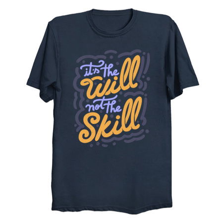 It's the Will Not the Skill by Tobe Fonseca tiny thumbnail