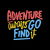 Adventure Awaits Go Find It by Tobe Fonseca tiny thumbnail