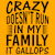 Crazy Doesn't Run In My Family It Gallops - Funny tiny thumbnail