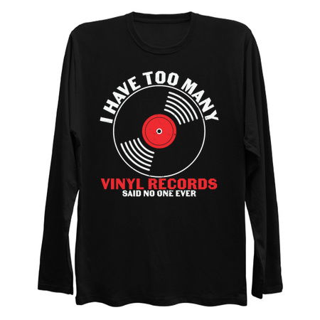 I have To Many Vinyl Records - Music Lover tiny thumbnail
