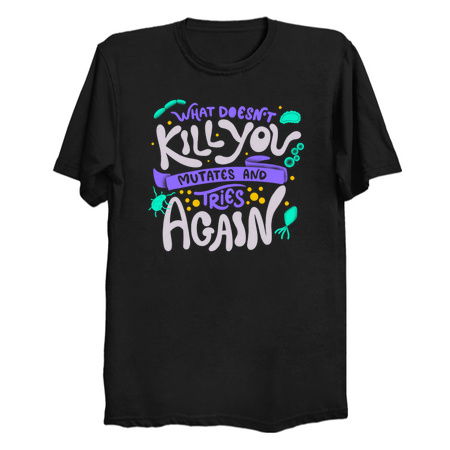 What Doesn't Kill You Mutates And Tries Again by Tobe Fonseca tiny thumbnail