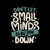 Don't Let Small Minds Slow You Down by Tobe Fonseca tiny thumbnail