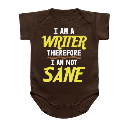 I Am A Writer Therefore I Am Not Sane tiny thumbnail