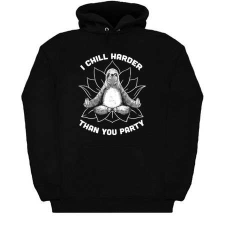 I Chill Harder Than You Party Zen Sloth Meditation Yoga by Tobe Fonseca tiny thumbnail