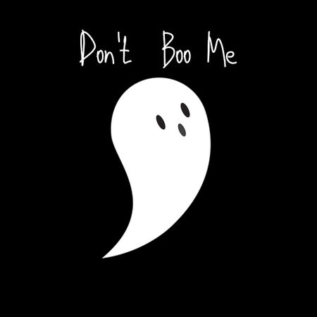Don't Boo me - NeatoShop
