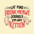 Cat Puns Freak Meowt Seriously Kitten by Tobe Fonseca tiny thumbnail