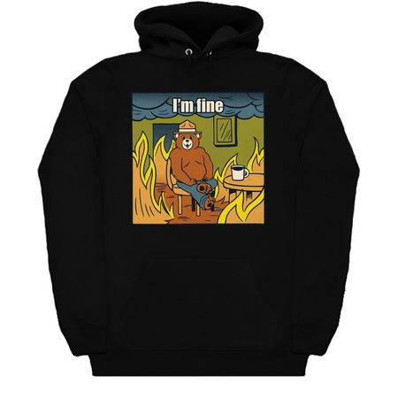 I'm Fine Bear Fire Meme by Tobe Fonseca tiny thumbnail