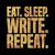 Eat Sleep Write Repeat Funny Author Writer Distressed tiny thumbnail