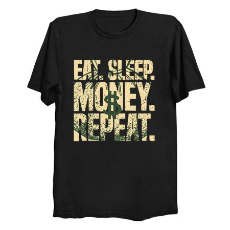 Eat Sleep Money Repeat Cash Business Hustler Dollar tiny thumbnail