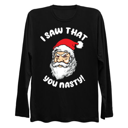 I Saw That You Nasty Funny Santa Claus tiny thumbnail