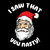I Saw That You Nasty Funny Santa Claus tiny thumbnail