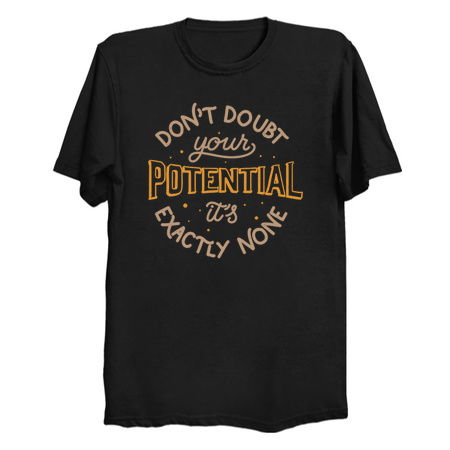 Don't doubt your potential It’s exactly none by Tobe Fonseca tiny thumbnail