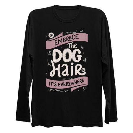 Embrace The Dog Hair It's Everywhere II by Tobe Fonseca tiny thumbnail