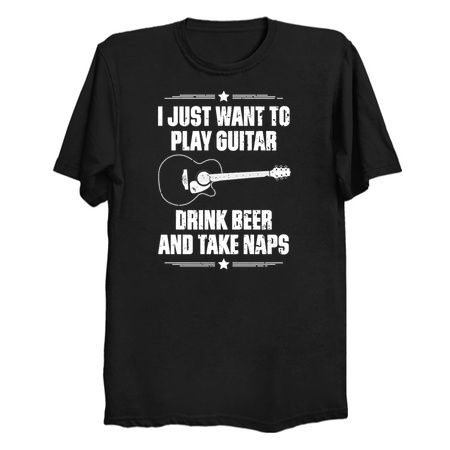 I Just Want To Play Guitar Drink Beer And Take Naps Funny Quote Distressed tiny thumbnail