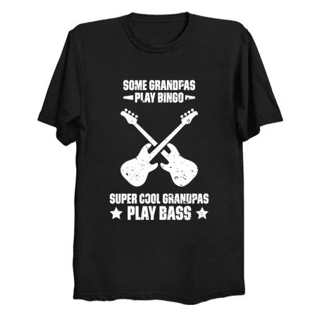 Some Grandpas Play Bingo Super Cool Grandpas Play Bass Funny Quote Distressed tiny thumbnail