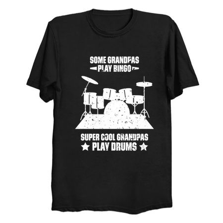 Some Grandpas Play Bingo Super Cool Grandpas Play Drums Funny Quote Distressed tiny thumbnail