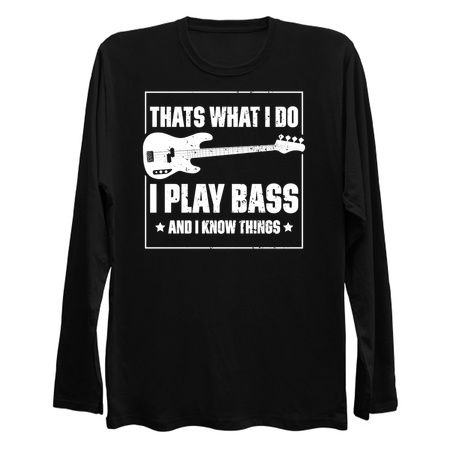 Thats What I Do, I Play Bass And I Know Things Music Funny Quote Distressed tiny thumbnail