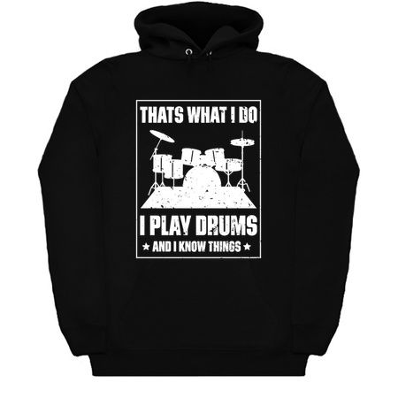 Thats What I Do, I Play Drums And I Know Things Music Funny Quote Distressed tiny thumbnail