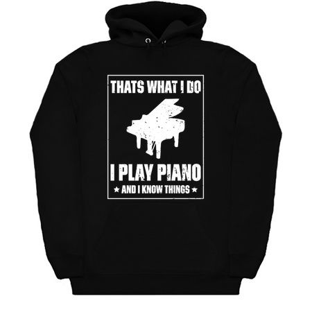 Thats What I Do, I Play Piano And I Know Things Music Funny Quote Distressed tiny thumbnail