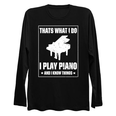 Thats What I Do, I Play Piano And I Know Things Music Funny Quote Distressed tiny thumbnail