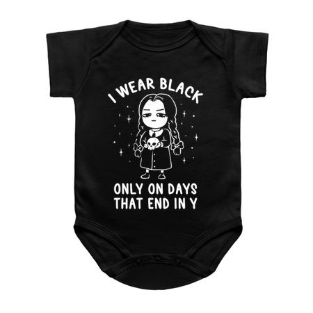 I Wear Black Only On Days That End in Y - Evil Movie Darkness Gift tiny thumbnail