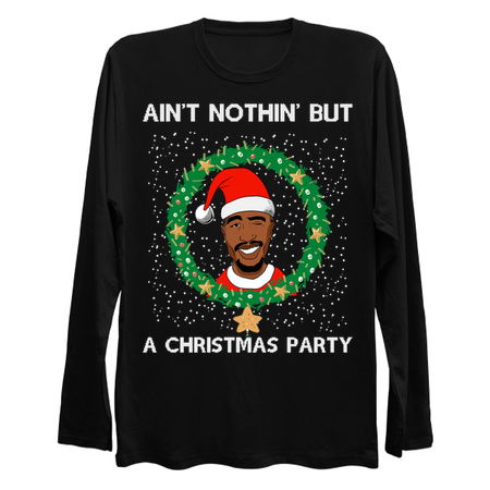 Ugly Christmas T-Shirt Tupac 2Pac Santa Suit Ain't Nothin' But A Christmas Party tiny thumbnail