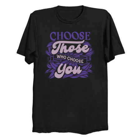 Choose Those Who Choose You by Tobe Fonseca tiny thumbnail