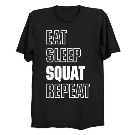 Eat Sleep Squat Repeat Gym Body Building Quote tiny thumbnail
