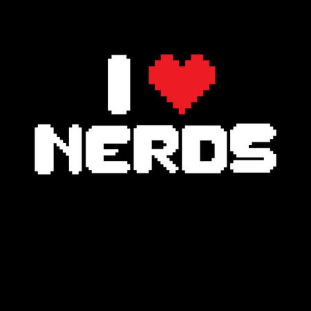 i love nerd - NeatoShop