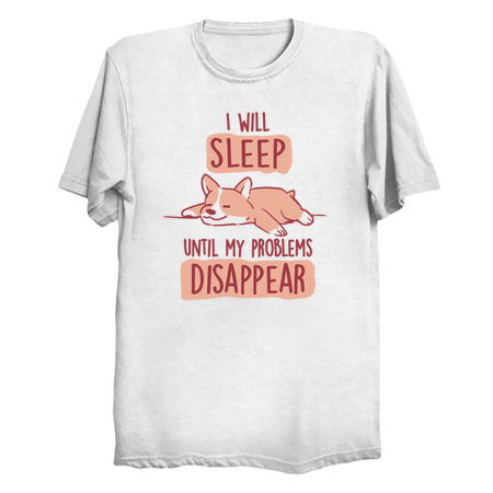 I Will Sleep Until My Problems Disappear - Cute Lazy Dog Gift tiny thumbnail