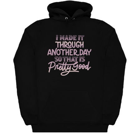 I Made It Through Another Day So That Is Pretty Good by Tobe Fonseca tiny thumbnail