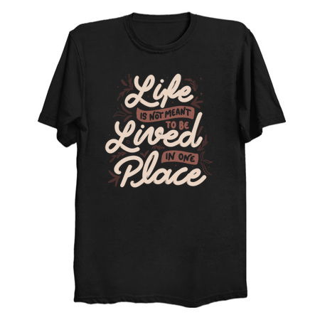 Life Is Not Meant To Be Lived In One Place by Tobe Fonseca tiny thumbnail