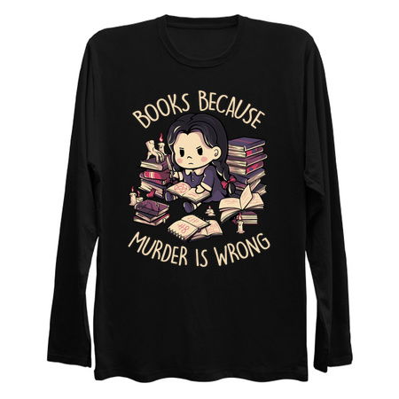 Books Because Murder is Wrong - Evil Darkness Geek Gift tiny thumbnail