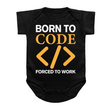 Born To Code Forced to Work - Funny Coder tiny thumbnail
