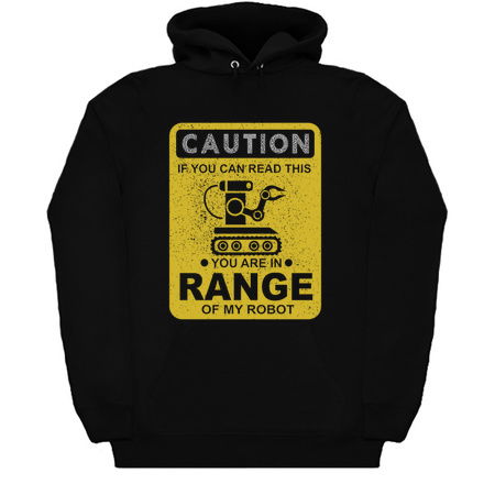Caution You Are in Range of My Robot - Funny tiny thumbnail