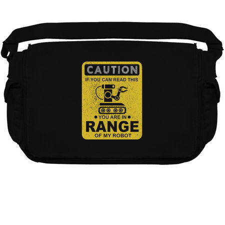 Caution You Are in Range of My Robot - Funny tiny thumbnail