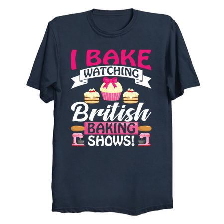 I Bake Watching British Baking Shows tiny thumbnail