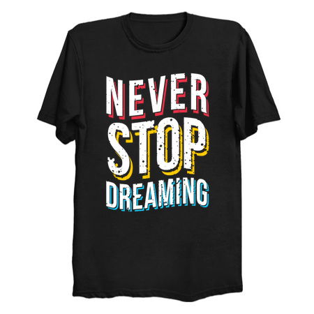 Never Stop Dreaming - Motivational Quotes tiny thumbnail