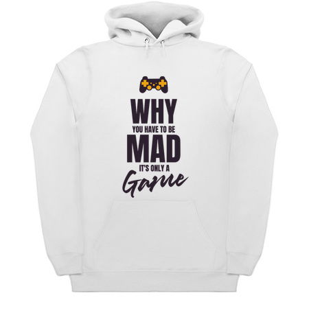 Why You Have To Be Mad It's Only A Game tiny thumbnail