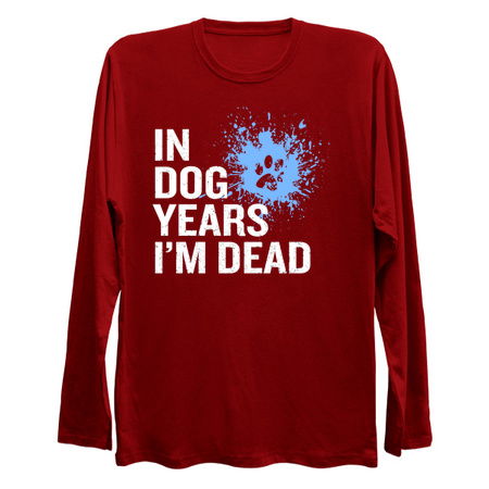 In Dog Years I'm Dead - Sarcastic Quote tiny thumbnail