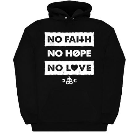 No Faith, No Hope and No love - Gothic Anti-motivational Typography tiny thumbnail