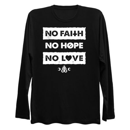 No Faith, No Hope and No love - Gothic Anti-motivational Typography tiny thumbnail