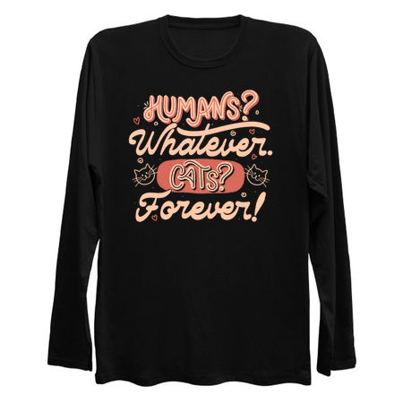 Humans Whatever Cats Forever by Tobe Fonseca tiny thumbnail
