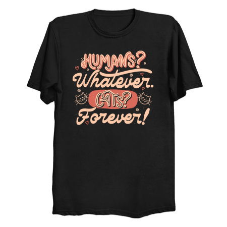 Humans Whatever Cats Forever by Tobe Fonseca tiny thumbnail