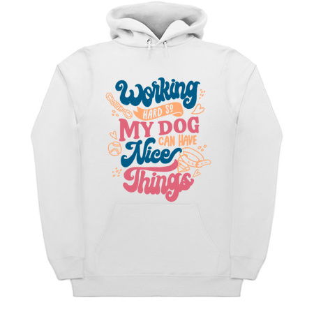 Working Hard So My Dog Can Have Nice Things by Tobe Fonseca tiny thumbnail