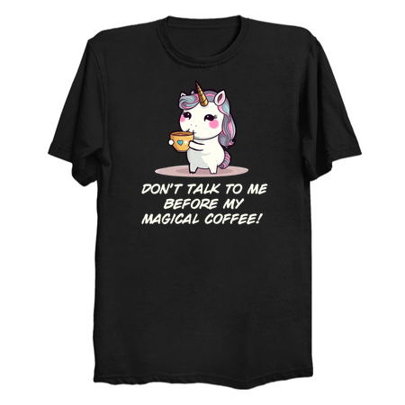"Don't talk to me before my magical coffee tiny thumbnail