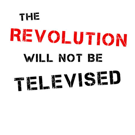 The revolution will not be best sale televised shirt