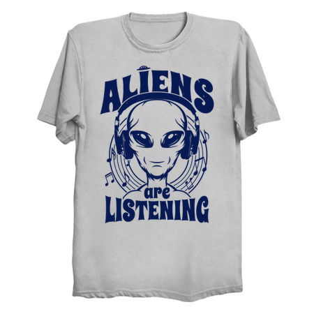 Aliens Are Listening_for Light Shirts tiny thumbnail