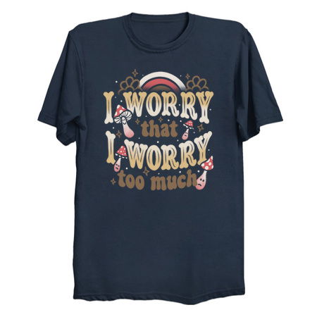I Worry That I Worry Too Much by Tobe Fonseca tiny thumbnail